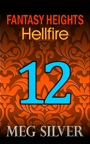 Fantasy Heights, Episode 12: Hellfire