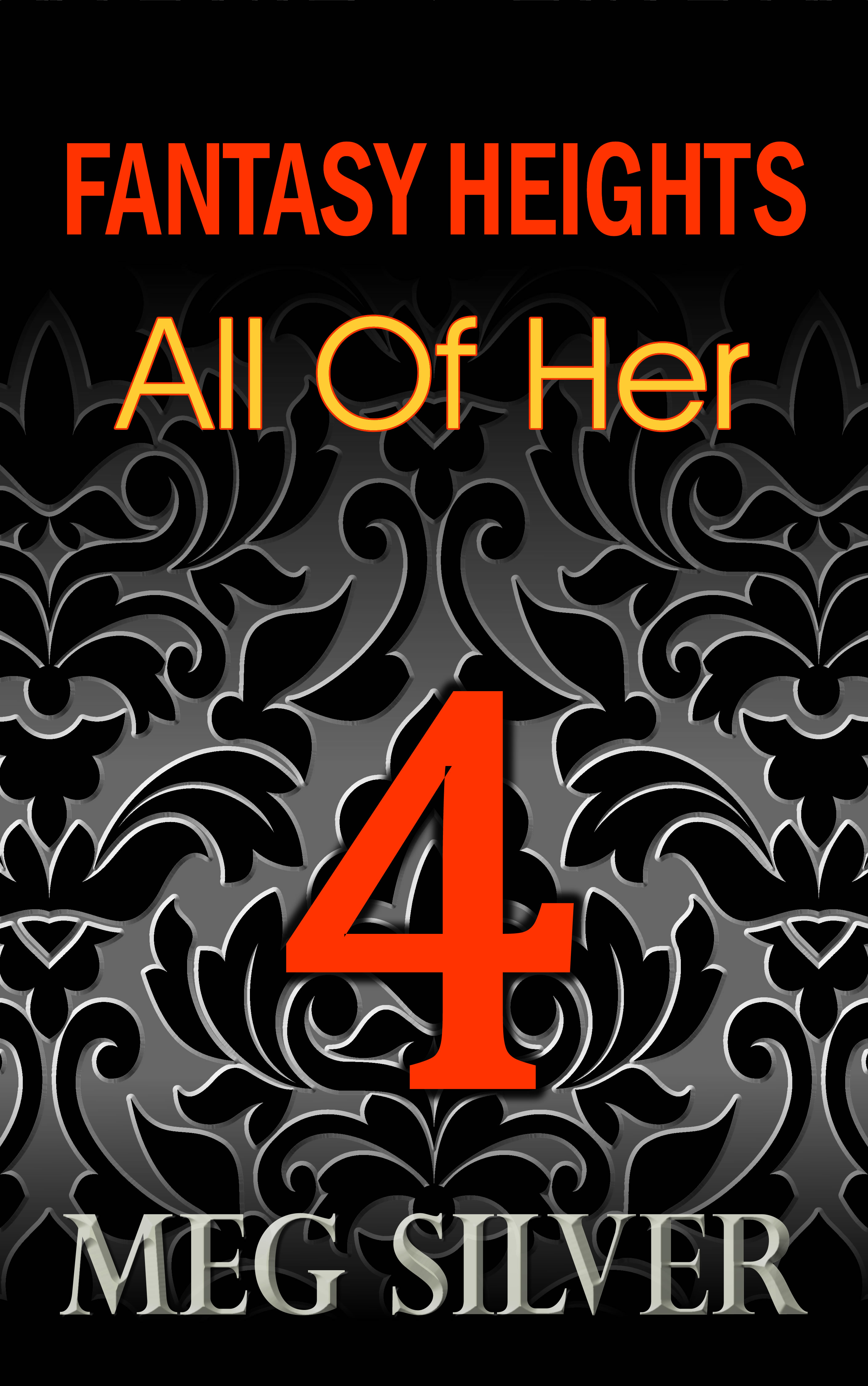 Fantasy Heights Episode 4: All Of Her