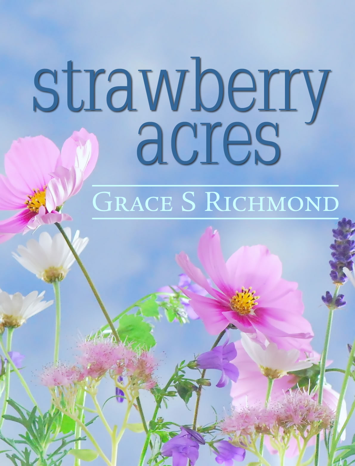 Grace S Richmond: Strawberry Acres